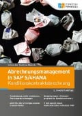 Abrechnungsmanagement in SAP S/4HANA - Konditionskontraktabrechnung - Simone Bär, Andreas Wunsch