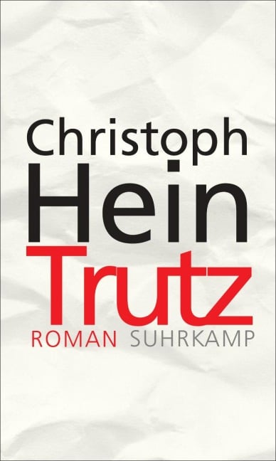 Trutz - Christoph Hein