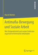 Cover-Bild zum Titel 'Antimafia-Bewegung und Soziale Arbeit' von 'Marcel Michels'