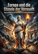 Cover-Bild zum Titel 'Europa und die Stunde der Vernunft' von 'Julia Sommer'