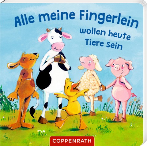 Mein liebster Fingerpuppen-Handschuh: Alle meine Fingerlein wollen heute Tiere sein - 