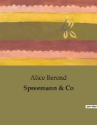 Cover-Bild zum Titel 'Spreemann & Co' von 'Alice Berend'