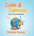 Sushi & Samosas - Rishma Govani