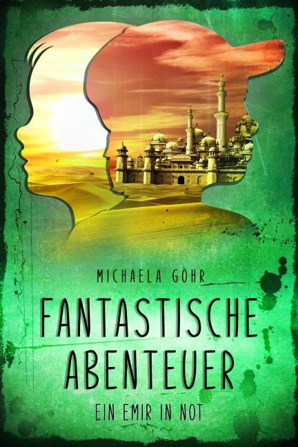 Fantastische Abenteuer 2 - Michaela Göhr