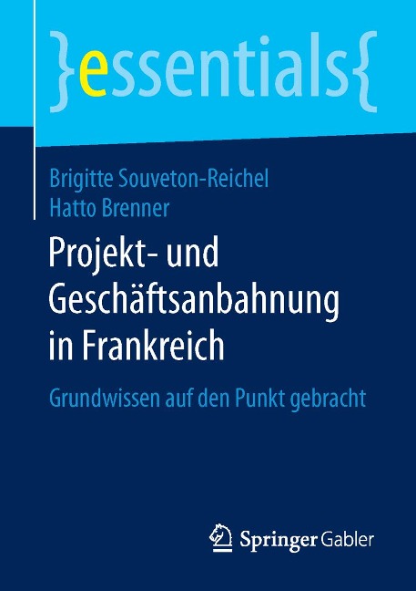 Projekt- und Geschäftsanbahnung in Frankreich - Brigitte Souveton-Reichel, Hatto Brenner