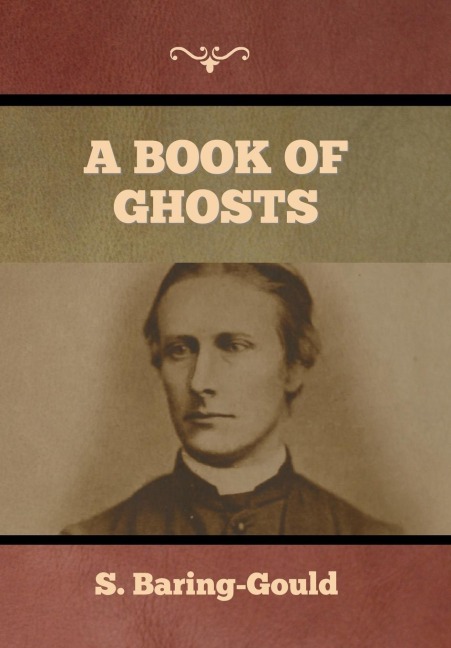 A Book of Ghosts - S. Baring-Gould