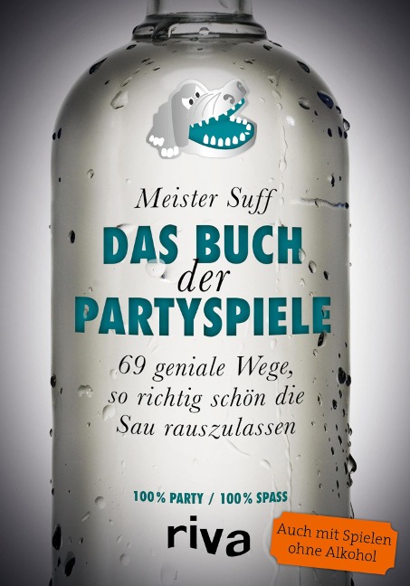 Das Buch der Partyspiele - Meister Suff