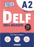 Le DELF - 100% réussite - 2. Ausgabe - A2 - 