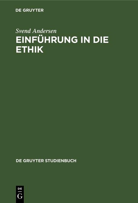 Einführung in die Ethik - Svend Andersen