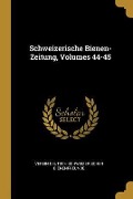 Schweizerische Bienen-Zeitung, Volumes 44-45 - Verein Deutsch-Schweizeri Bienenfreunde