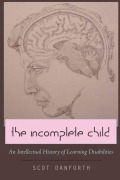 Cover-Bild zum Titel 'The Incomplete Child' von 'Scot Danforth'