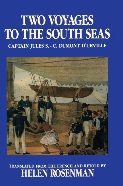 Two Voyages to the South Seas - Helen Rosenman