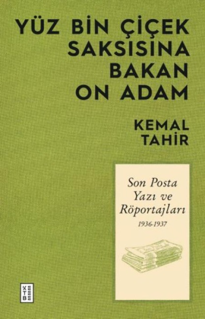Yüz Bin Cicek Saksisina Bakan On Adam - Kemal Tahir