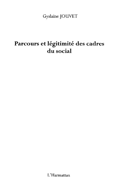 Parcours et legitimite des cadres du social - Pathe Dieng