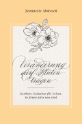 Cover-Bild zum Titel 'Veränderung darf Blüten tragen' von 'Jeannette Mokosch'