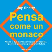 Cover-Bild zum Titel 'Pensa come un monaco' von 'Shetty Jay'