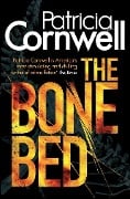 Cover-Bild zum Titel 'The Bone Bed' von 'Patricia Cornwell'