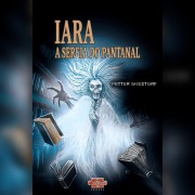 Cover-Bild zum Titel 'Iara - a sereia do Pantanal' von 'Petter Baiestorf'