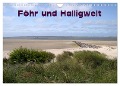 Föhr und Halligwelt 2024 (Wandkalender 2024 DIN A4 quer), CALVENDO Monatskalender - Doris Jerneinzick