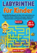 Cover-Bild zum Titel 'Labyrinthe für Kinder ab 5 Jahren - Band 22' von 'Lena Krüger'