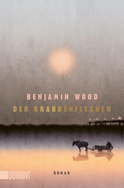 Der Krabbenfischer - Benjamin Wood