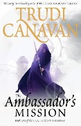 Cover-Bild zum Titel 'The Ambassador's Mission' von 'Trudi Canavan'