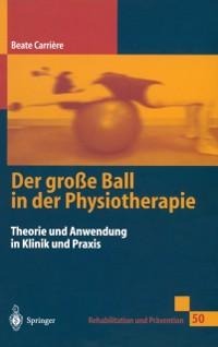 Der große Ball in der Physiotherapie - Beate Carrière