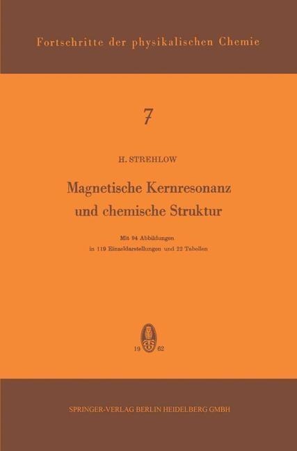 Magnetische Kernresonanz und Chemische Struktur - H. Strehlow