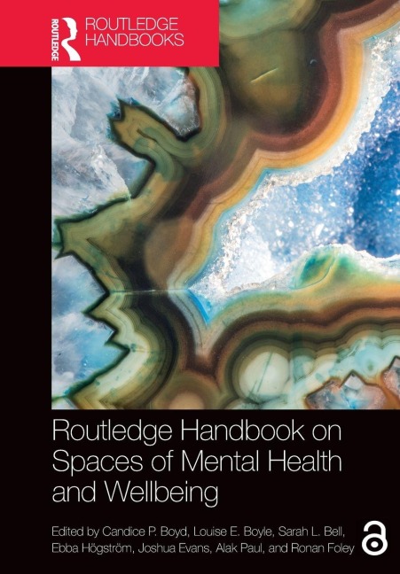 Routledge Handbook on Spaces of Mental Health and Wellbeing - 