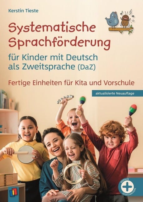 Systematische Sprachförderung für Kinder - mit Deutsch als Zweitsprache (DaZ) - Kerstin Tieste