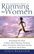Cover-Bild zum Titel 'The Complete Book Of Running For Women' von 'Claire Kowalchik'