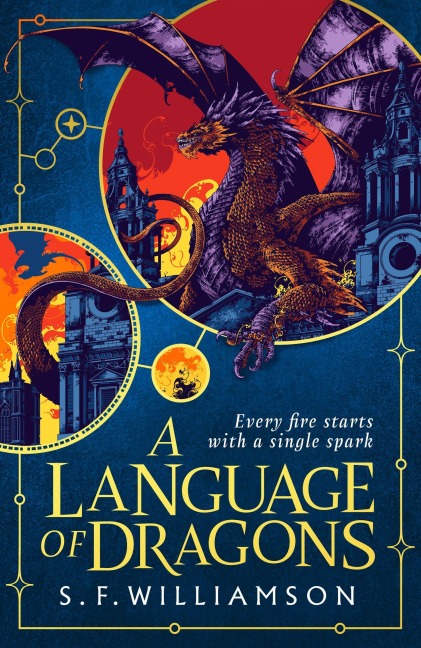 A Language of Dragons - S. F. Williamson