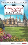 Cover-Bild zum Titel 'Letzte Ausfahrt Oxford' von 'Veronica Stallwood'