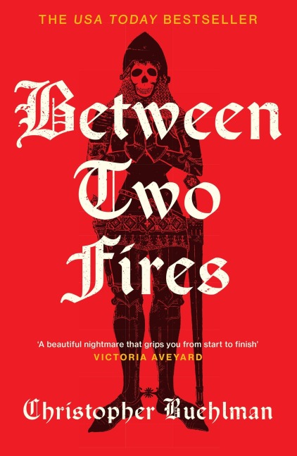 Between Two Fires - Christopher Buehlman