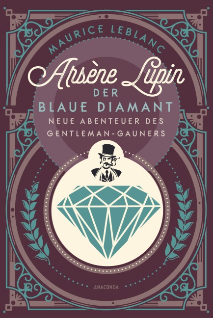 Arsène Lupin. Der blaue Diamant - Maurice Leblanc