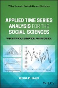 Cover-Bild zum Titel 'Applied Time Series Analysis for the Social Sciences' von 'Regina Baker'