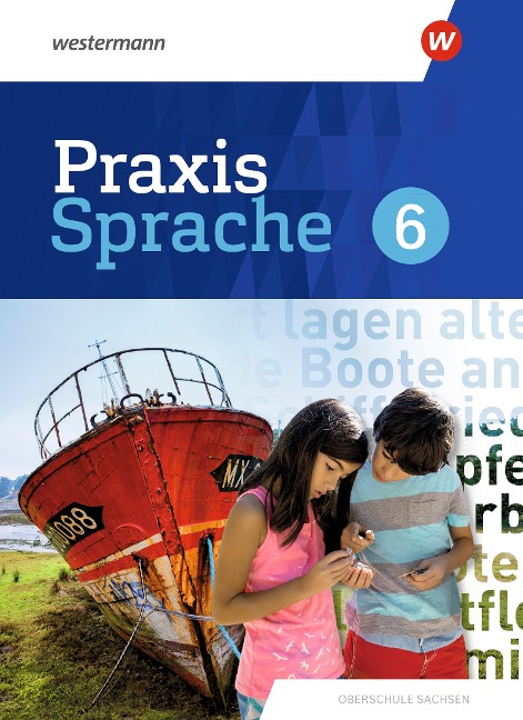 Praxis Sprache 6. Schulbuch. Differenzierende Ausgabe für Sachsen - 