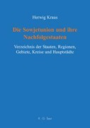 Cover-Bild zum Titel 'Die Sowjetunion und ihre Nachfolgestaaten' von 'Herwig Kraus'