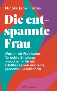 Cover-Bild zum Titel 'Die entspannte Frau' von 'Nicola Jane Hobbs'