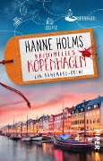 Cover-Bild zum Titel 'Kriminelles Kopenhagen' von 'Hanne Holms'