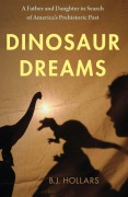 Cover-Bild zum Titel 'Dinosaur Dreams' von 'B J Hollars'