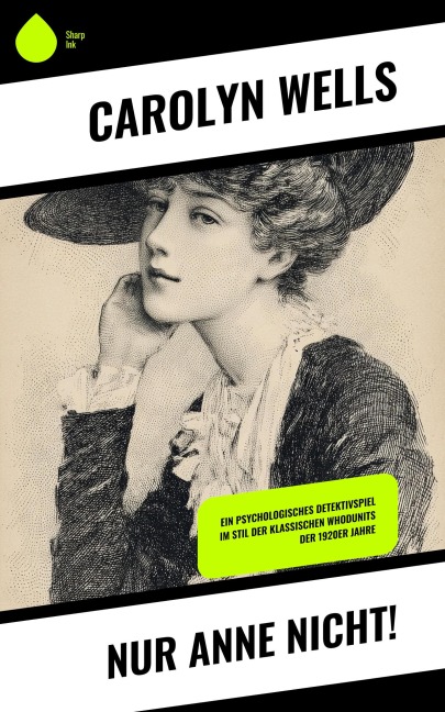 Nur Anne nicht! - Carolyn Wells