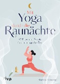 Mit Yoga durch die Raunächte - Martina Honecker