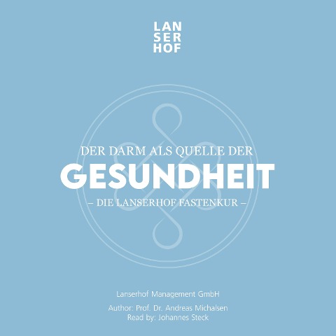 Der Darm als Quelle der Gesundheit - Andreas Michalsen
