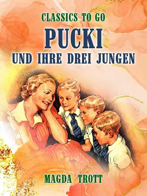 Pucki und ihre drei Jungen - Magda Trott