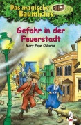 Cover-Bild zum Titel 'Das magische Baumhaus 21. Gefahr in der Feuerstadt' von 'Mary Pope Osborne'