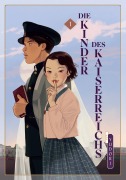 Cover-Bild zum Titel 'Die Kinder des Kaiserreichs 01' von 'Yudori'