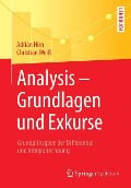 Analysis ¿ Grundlagen und Exkurse - Christian Weiß, Adrian Hirn