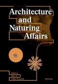 Cover-Bild zum Titel 'Architecture and Naturing Affairs' von ''