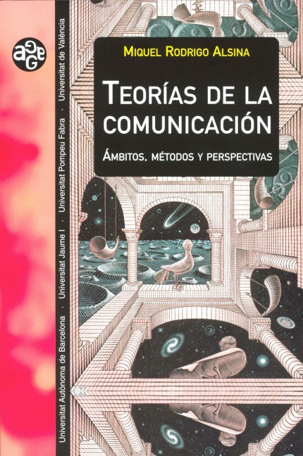 Teorías de la comunicación - Miquel Rodrigo Alsina